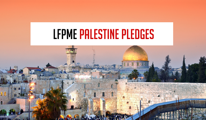 LFPME Palestine Pledges 